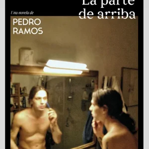 LA PARTE DE ARRIBA Ramos, Pedro 2026