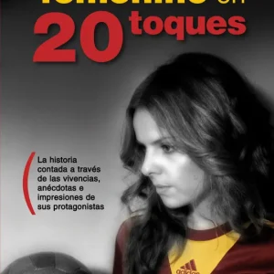 El fútbol femenino en 20 toques David Menayo 2015