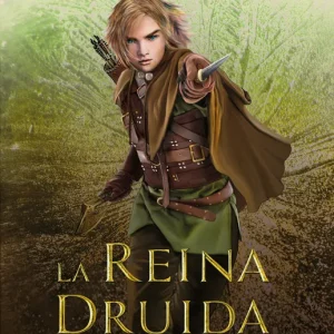La Reina Druida (El Sendero del Guardabosques, Libro 16) Pedro Urvi 2026