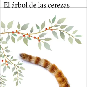 EL ÁRBOL DE LAS CEREZAS Peretti, Paola 2019