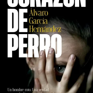Corazón de perro Álvaro García Hernández 2026