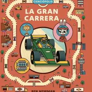 CIENCIÓPOLIS: La gran carrera Newman, Ben 2026