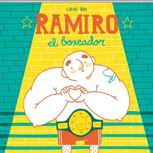 RAMIRO, EL BOXEADOR Bou, Lirios 2018