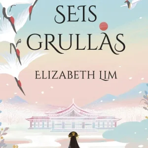 Seis grullas Lim, Elizabeth 2024