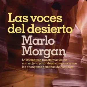 Las voces del desierto Morgan, Marlo 2009