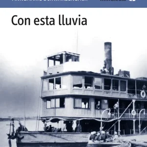 CON ESTA LLUVIA SCHWARZENBACH, ANNEMARIE 2011