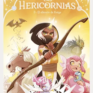 LAS HERICORNIAS 03. EL SILENCIO DE KETYS KID TOUSSAINT 2025