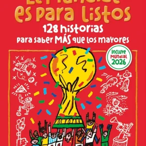 El Mundial es para listos (EDICIÓN ACTUALIZADA) Marañón, Carlos 2026