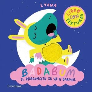 BADABUM. El dragoncito se va a dormir Lyona 2026
