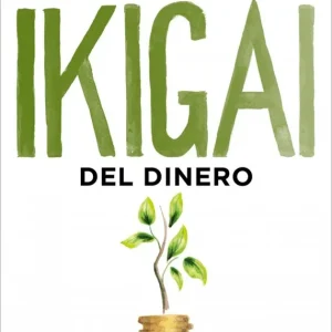 El ikigai del dinero Francesc Miralles 2026