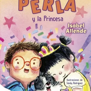 Perla y la princesa (Perla, la súper perrita) Isabel Allende 2026