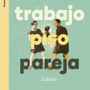 Trabajo, piso, pareja Zahara 2026