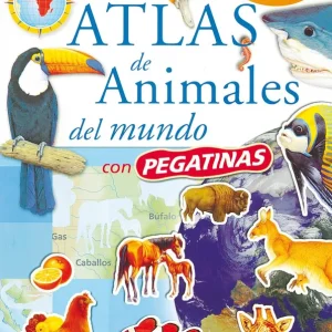 Atlas de animales del mundo con pegatinas Varios autores 2007