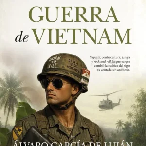 Eso no estaba en mi libro de la guerra de Vietnam 2026