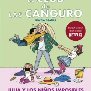 El club de las canguro. Julia y los niños imposibles Galligan, Gale 2020