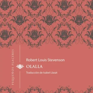 OLALLA Stevenson, Robert Louis 2019
