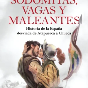 Sodomitas, vagas y maleantes Herrán, Mikel 2024