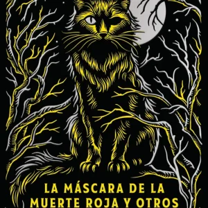 LA MASCARA DE LA MUERTE ROJA Y OTROS CUENTOS GOTICOS Edgar Allan Poe 2025