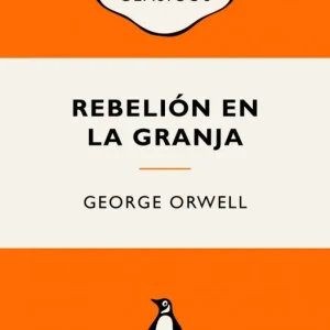 Rebelión en la granja GEORGE ORWELL 2026