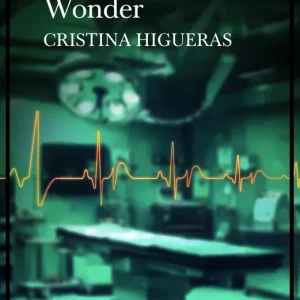 No me dejes nunca, Wonder Higueras, Cristina 2026