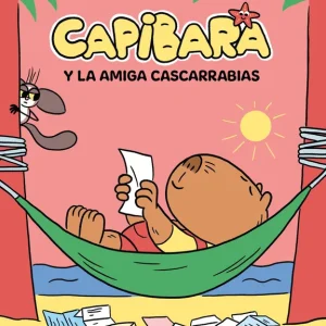 Capibara y la amiga cascarrabias Gracia Mercadé, Carla 2025
