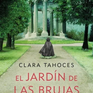 El jardín de las brujas Tahoces, Clara 2020