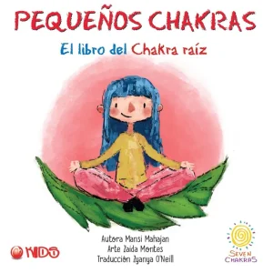 El libro del chakra raiz Montes, Zaida 2023