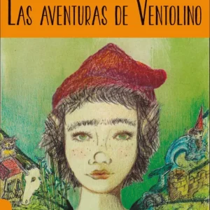LAS AVENTURAS DE VENTOLINO Aparicio Fernández, Asier 2021