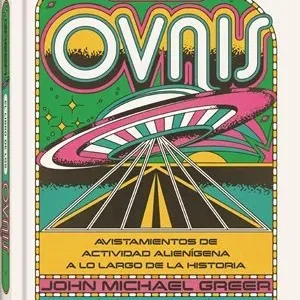 LIBRO DE LOS OVNIS, EL JOHN MICHAEL GREER 2026