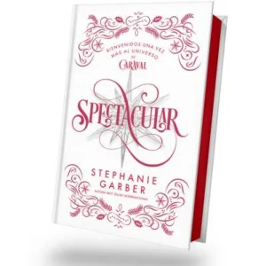 SPECTACULAR: EDICIÓN LIMITADA Garber, Stephanie 2024