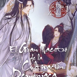 EL GRAN MAESTRO DE LA CULTIVACION DEMONIACA 01. NOVELA MO XIANG TONG XIU 2024