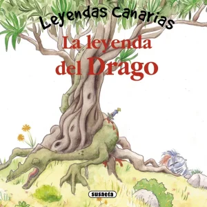 Leyenda del drago. leyendas canarias AA.VV. 2012