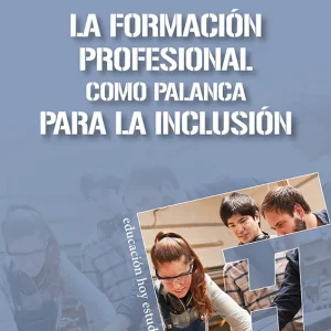 La Formación Profesional como palanca para la inclusión López Barrancos, Sergio 2023