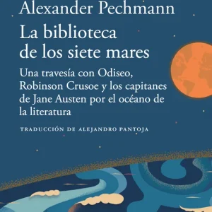 La biblioteca de los siete mares Alexander Pechmann 2026