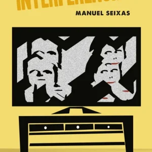 Interferencias García Seixas, Manuel 2017