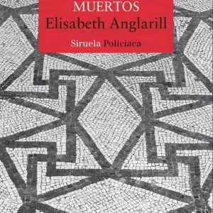 Los malos muertos Elisabeth Anglarill 2026