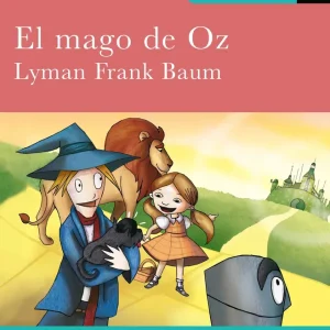 El mago de Oz Baum, Frank 2007