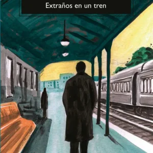 Extraños en un tren Highsmith, Patricia 2025