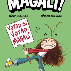 !viva la revolucion,magali! Busquet, Nuria