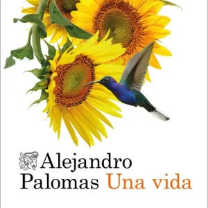 Una vida Palomas, Alejandro 2025
