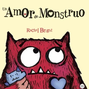 Un Amor de Monstruo Bright, Rachel 2025