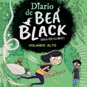 Diario de Bea Black 2. Volando alto 2026