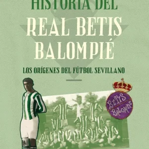 Historia del Real Betis Balompié 2026