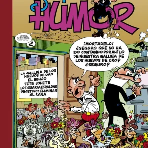 LA GALLINA DE LOS HUEVOS DE ORO/EL BRUJO/TETE COHETE/LOS GUARDAESPALDAS/OBJETIVO:ELIMINAR AL RANA Ibañez, Francisco 2018