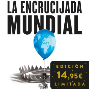 La encrucijada mundial Baños, Pedro 2024