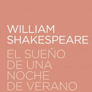 El sueño de una noche de verano WILLIAM SHAKESPEARE 2026