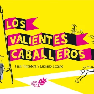 Los valientes caballeros Pintadera, Fran 2024