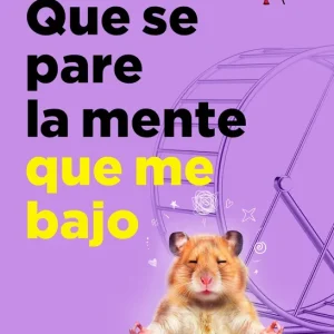Que se pare la mente que me bajo 2026