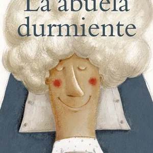 La abuela durmiente Parmeggiani, Roberto 2015
