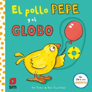 PYA. El pollo Pepe y el globo Denchfield, Nick 2022